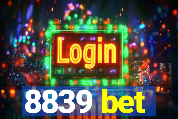 8839 bet